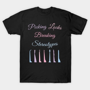 Picking Locks, Breaking Stereotypes Woman Lock Picker Lockpicking Lockpick T-Shirt